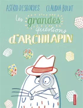 Couverture du produit · Les Grandes Questions d'Archilapin