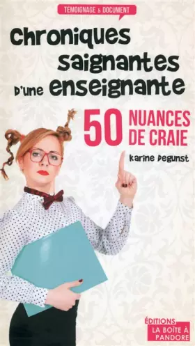 Couverture du produit · 50 nuances de craie - Chroniques saignantes d'une enseignante