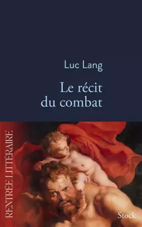 Couverture du produit · Le récit du combat