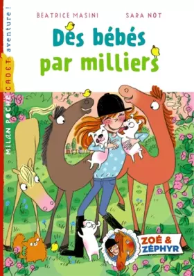 Couverture du produit · ZOE ET ZEPHYR T04 DES BEBES PAR MILLIERS