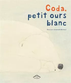 Couverture du produit · Coda petit ours blanc