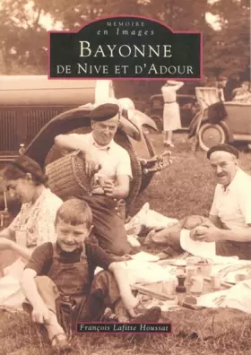Couverture du produit · Bayonne de Nive et d'Adour