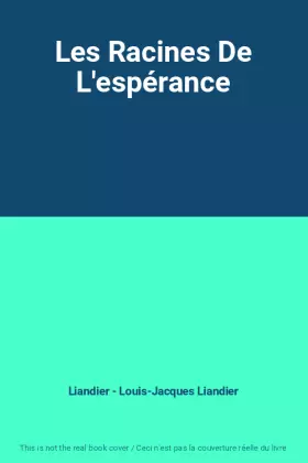 Couverture du produit · Les Racines De L'espérance
