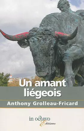 Couverture du produit · Un amant liégeois