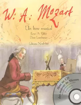 Couverture du produit · Wolfgang Amadeus Mozart : Un livre musical (1CD audio)