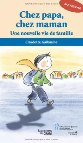 Couverture du produit · Chez papa, chez maman : Une nouvelle vie de famille