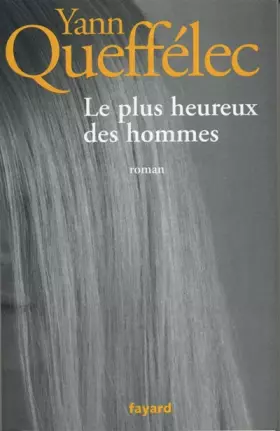 Couverture du produit · Le plus heureux des hommes