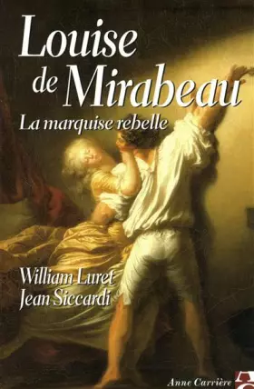 Couverture du produit · Louise de Mirabeau : La Marquise rebelle