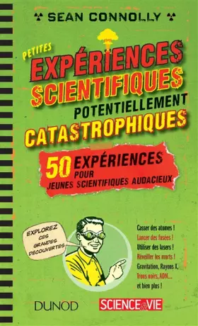 Couverture du produit · Petites expériences scientifiques potentiellement catastrophiques !