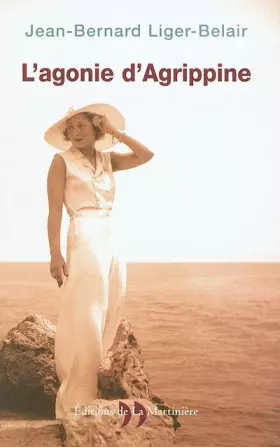 Couverture du produit · L'agonie d'Agrippine : Ce toit tranquille, où marchent des colombes