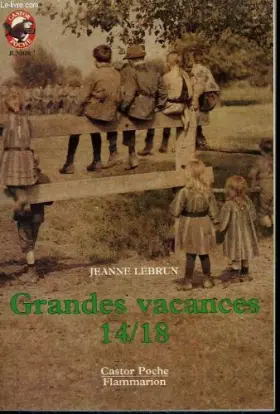 Couverture du produit · Grandes vacances 14/18. collection castor poche n° 392