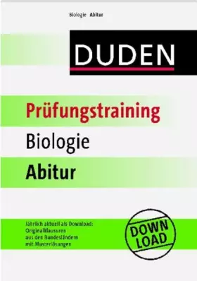 Couverture du produit · Prüfungstraining Biologie Abitur (Duden - Prüfungstraining)