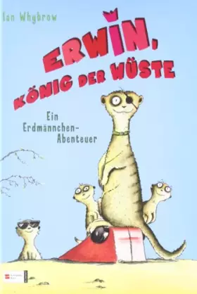 Couverture du produit · Erwin, König der Wüste - Ein Erdmännchen-Abenteuer