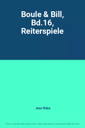 Couverture du produit · Boule & Bill, Bd.16, Reiterspiele