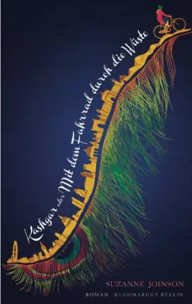 Couverture du produit · Kashgar oder Mit dem Fahrrad durch die Wüste: Roman