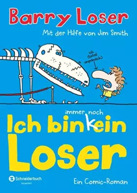 Couverture du produit · Ich bin immer noch (k)ein Loser: Ein Comic-Roman (Barry Loser)