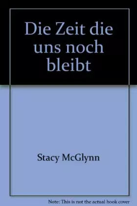 Couverture du produit · Die Zeit die uns noch bleibt