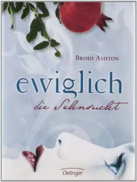 Couverture du produit · Ewiglich 1. Ewiglich die Sehnsucht (Ewiglich-Trilogie)