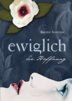 Couverture du produit · Ewiglich 2. Ewiglich die Hoffnung (Ewiglich-Trilogie)
