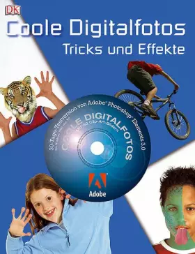 Couverture du produit · Coole Digitalfotos: Tricks und Effekte