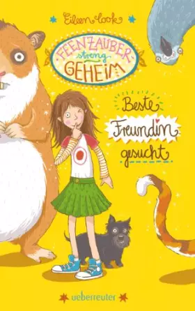 Couverture du produit · Feenzauber - streng geheim!: Beste Freundin gesucht