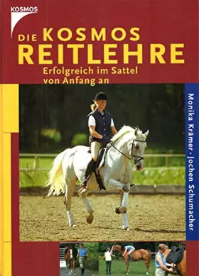 Couverture du produit · Die Kosmos Reitlehre: Erfolgreich im Sattel von Anfang an