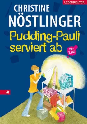 Couverture du produit · Pudding-Pauli serviert ab: Der 3. Fall