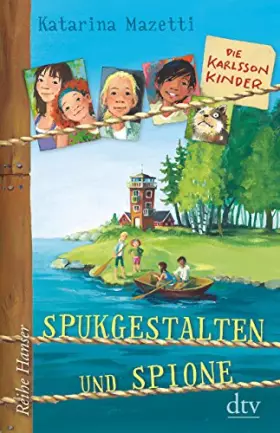 Couverture du produit · Die Karlsson-Kinder Spukgestalten und Spione
