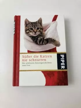 Couverture du produit · Süßer die Katzen nie schnurren: Die schönsten Katzengeschichten zum Fest