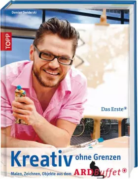 Couverture du produit · Kreativ ohne Grenzen: Malen, Zeichnen, Objekte aus dem ARD Buffet
