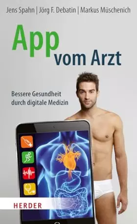 Couverture du produit · App vom Arzt: Bessere Gesundheit durch digitale Medizin