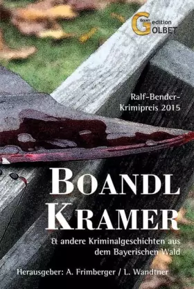 Couverture du produit · BoandlKramer: und andere Kriminalgeschichten aus dem Bayerischen Wald