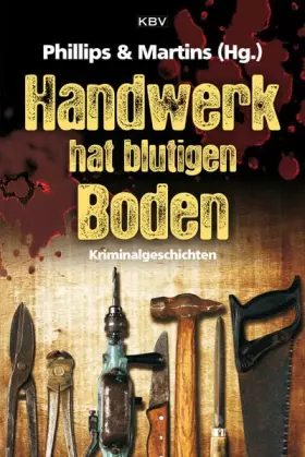 Couverture du produit · Handwerk hat blutigen Boden: Kriminalgeschichten (KBV-Krimi)