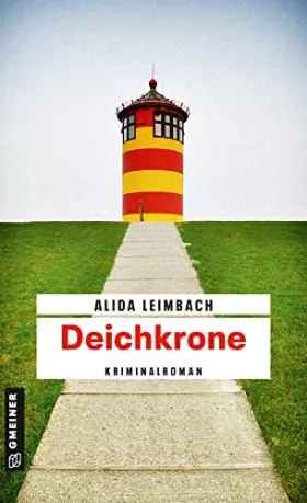 Couverture du produit · Deichkrone: Kriminalroman (Kriminalromane im GMEINER-Verlag)