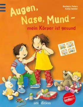 Couverture du produit · Augen, Nase, Mund - mein Körper ist gesund