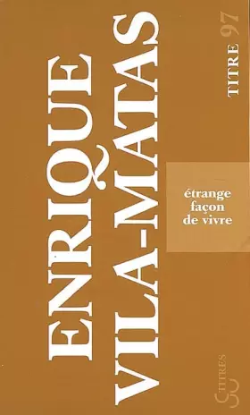 Couverture du produit · Etrange façon de vivre