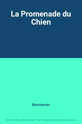 Couverture du produit · La Promenade du Chien