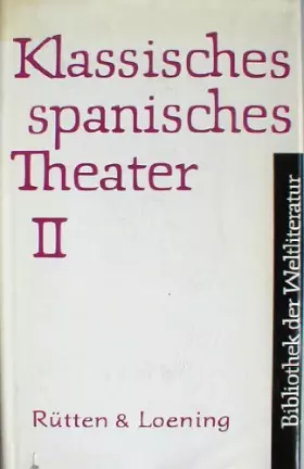 Couverture du produit · Klassisches spanisches Theater, Band 2