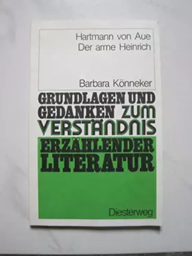 Couverture du produit · Hartmann von Aue: Der arme Heinrich (Grundlagen und Gedanken zum Verständnis erzählender Literatur)