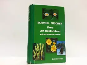 Couverture du produit · Flora von Deutschland und angrenzender Länder. Ein Buch zum Bestimmen der wildwachsenden und häufig kultivierten Gefässpflanzen