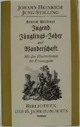 Couverture du produit · Henrich Stillings Jugend, Jünglingsjahre und Wanderschaft