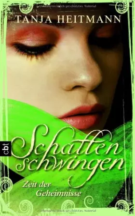 Couverture du produit · Schattenschwingen - Zeit der Geheimnisse: Band 3