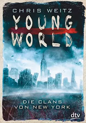 Couverture du produit · Young World - Die Clans von New York: Roman (Young World-Reihe, Band 1)