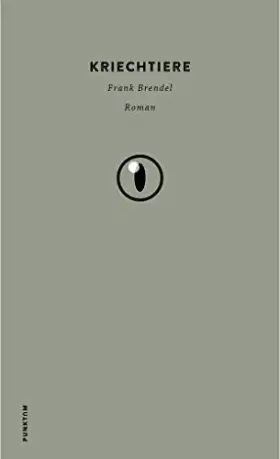 Couverture du produit · KRIECHTIERE.: Roman