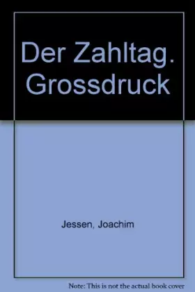 Couverture du produit · Der Zahltag. Grossdruck