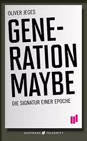 Couverture du produit · Generation Maybe: Die Signatur einer Epoche
