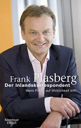 Couverture du produit · Der Inlandskorrespondent: Wenn Politik auf Wirklichkeit trifft