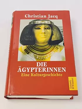 Couverture du produit · Die Ägypterinnen: Eine Kulturgeschichte