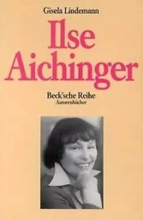 Couverture du produit · Ilse Aichinger: Autorenbücher