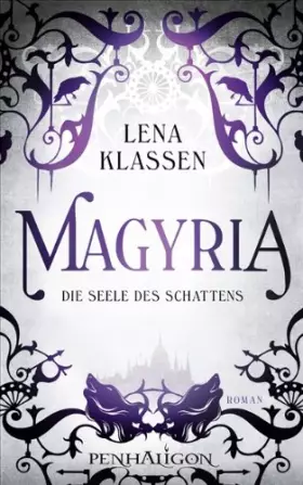 Couverture du produit · Magyria 2 - Die Seele des Schattens: Roman